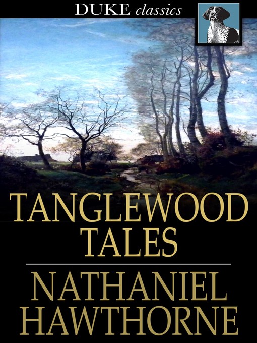Title details for Tanglewood Tales by Nathaniel Hawthorne - Wait list